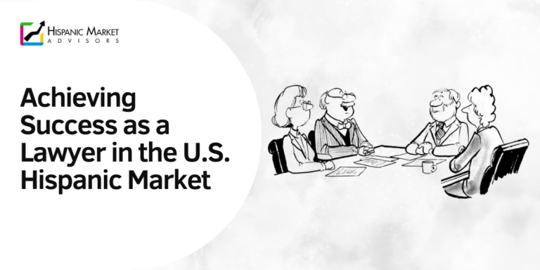 Are you a legal professional looking to expand your practice in the U.S. Hispanic market?